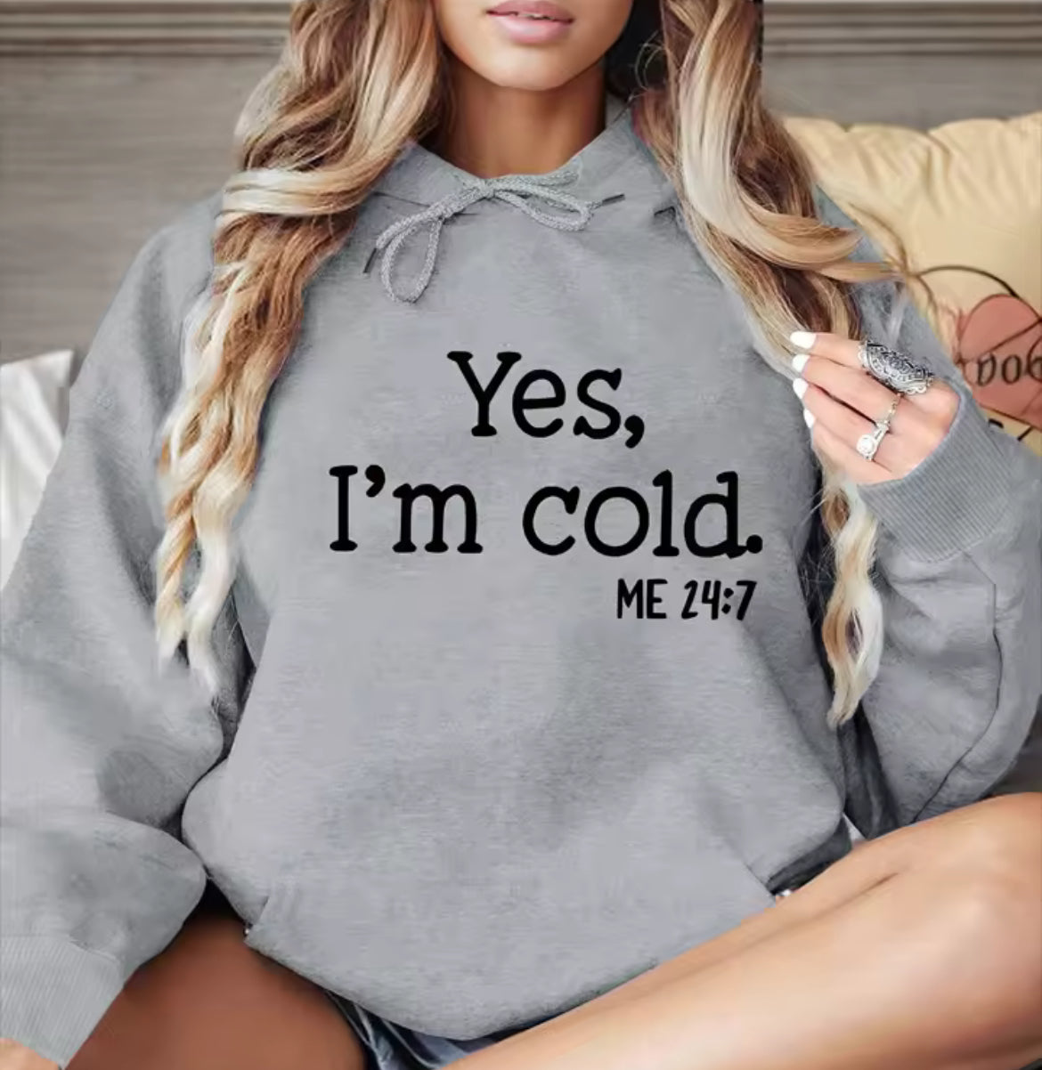 Yes I’m Cold Women’s Hoodie