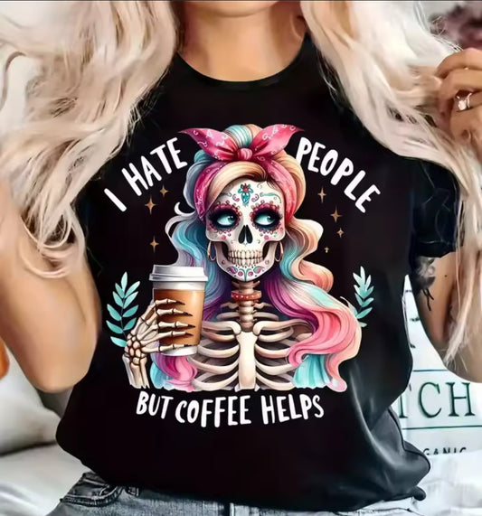 Plus Suze Womenâs I Hate People But Coffee Helps T-Shirt